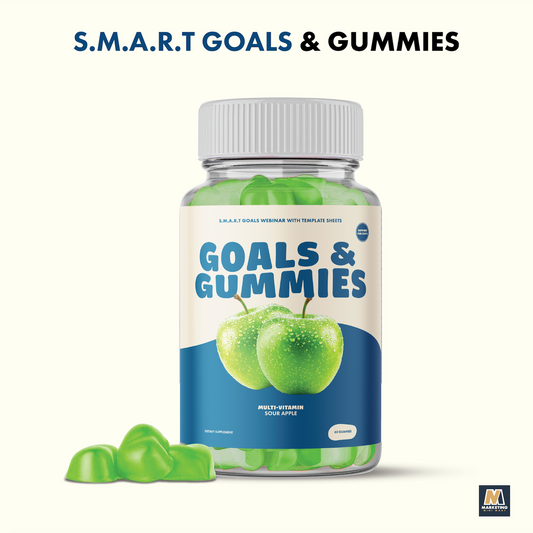 S.M.A.R.T GOALS AND GUMMIES WEBINAR W/ GUIDE COMING SOON